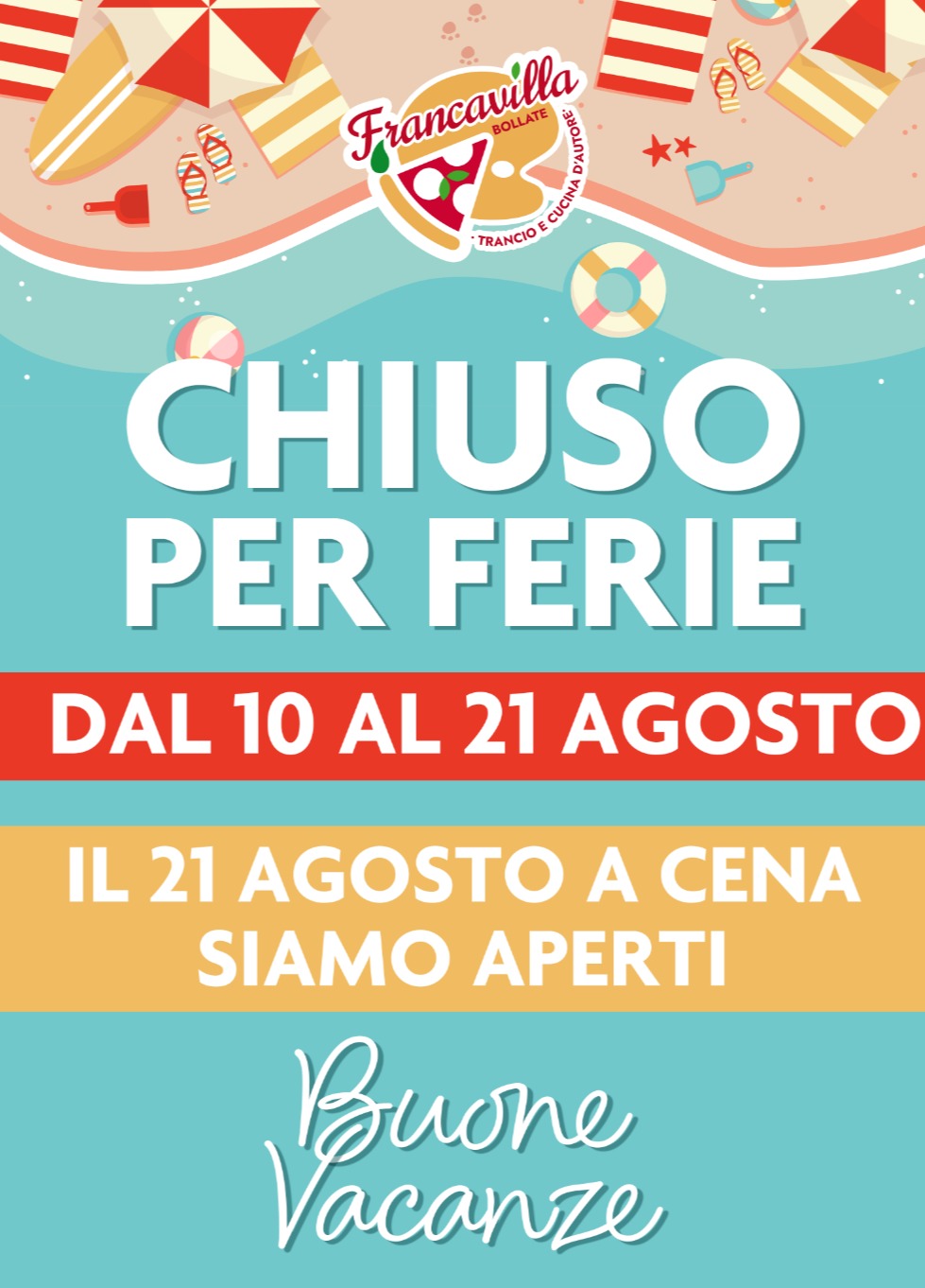 Chiuso per ferie dal 10 al 21 agosto